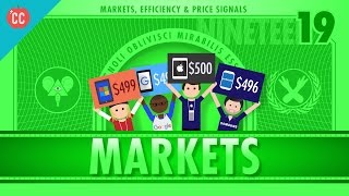 Markets Efficiency and Price Signals Crash Course Economics 19 [upl. by Ycart]