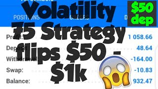 Best Volatility 75 strategy grows 50 to 1k in 2days [upl. by Eyllib]