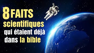 8 faits scientifiques mentionnés dans la bible confirmés par la science [upl. by January564]