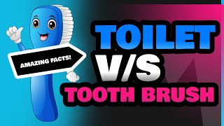 Toilet and Tooth Brush [upl. by Kcim]