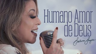 Humano amor de Deus  Adriana Arydes [upl. by Autum]