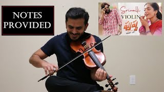 Srivalli Violin Cover Pushpa  Notes in Description Section [upl. by Mihalco]