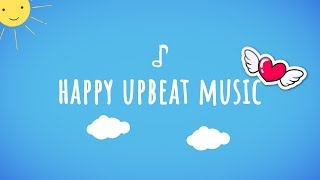 Childrens Music — Happy Upbeat Music Instrumental Music For Kids [upl. by Nedmac]