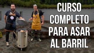 ¿Cómo hacer un Asado al Barril Perfecto  Curso Completo  Tulio Recomienda [upl. by Olson]