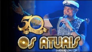 Os Atuais  DVD 50 Anos Ao Vivo em Picada Café [upl. by Homans]