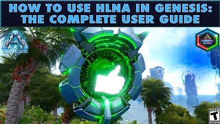 How to Use HLNA in Ark Genesis  The Complete HLNA User Guide [upl. by Zachary161]