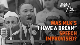 Martin Luther King Jr  Was his I Have a Dream speech Improvised [upl. by Ydissac850]