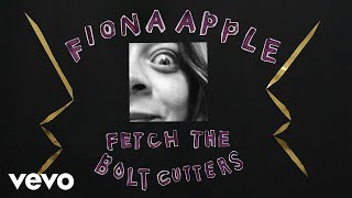 Fiona Apple  Ladies Official Audio [upl. by Georgiana]