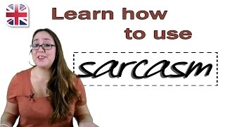 How to Use Sarcasm in English  Learn Spoken English [upl. by Key]