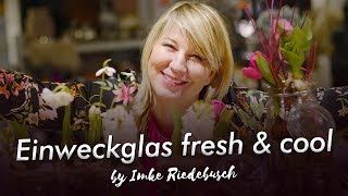 Einweckglas fresh amp cool dekoriert [upl. by Namya]