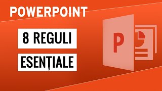 03  Tutorial Powerpoint  8 Reguli pentru o prezentare de succes [upl. by Brantley]