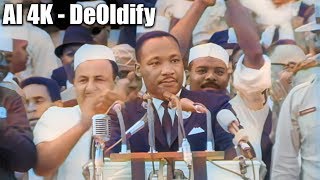 4K DeOldify  Dr Martin Luther King Jr I have a Dream Speech  COLOR [upl. by Coe94]