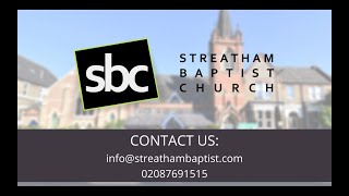 Streatham Baptist Church Live Stream [upl. by Icrad554]