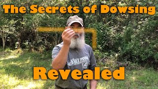 Secrets of Dowsing Revealed [upl. by Yatnwahs]