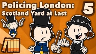 Policing London  Scotland Yard at Last  Extra History  Part 5 [upl. by Ilyk626]