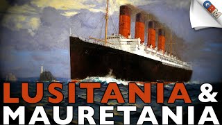 Lusitania amp Mauretania Cunards Revolutionary Liners [upl. by Cirilla338]