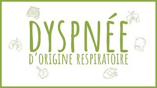 Sémiologie Respiratoire  la Dyspnée [upl. by Ihcego189]