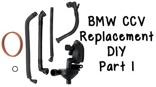 Part 1 How To Replace BMW CCV [upl. by Nalyk]