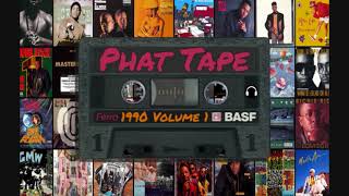 Phat Tape 1990 Hip Hop volume 1 [upl. by Redle]