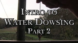 Intro to Water Dowsing Part 2 [upl. by Tris]