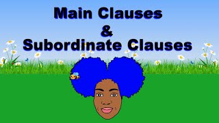 INDEPENDENT AND DEPENDENT CLAUSES  MAIN CLAUSES AND SUBORDINATE CLAUSES [upl. by Irrabaj503]