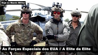 As Forças Especiais dos EUA – A Elite da Elite [upl. by Sinai]