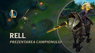 Prezentarea campionului Rell  Gameplay – League of Legends [upl. by Tnerb]