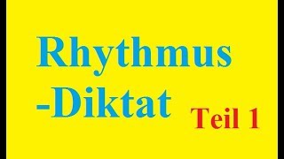 Rhythmusdiktat Teil 15 [upl. by Linnea]