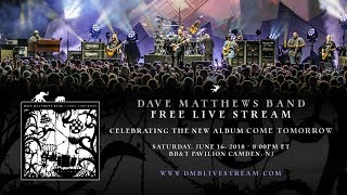 Dave Matthews Band Live from Camden 61618 [upl. by Ahtinak]