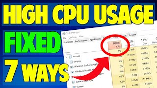 How To Fix 100 CPU Usage Windows 10  7 WAYS [upl. by Ydnik]