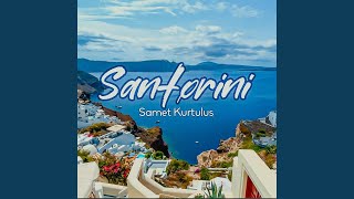 Santorini [upl. by Hewet]