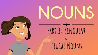 Nouns Part 3 Singular amp Plural Nouns  English For Kids  Mind Blooming [upl. by Convery83]