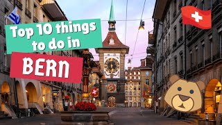 TOP 10 THINGS TO DO IN BERN SWITZERLAND  Old Town Walking Tour Bears and the Gurten [upl. by Couchman]