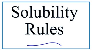 Solubility Rules Explanation amp Practice [upl. by Ranger]