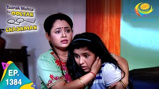 Taarak Mehta Ka Ooltah Chashmah  Episode 1384  Full Episode [upl. by Anot925]